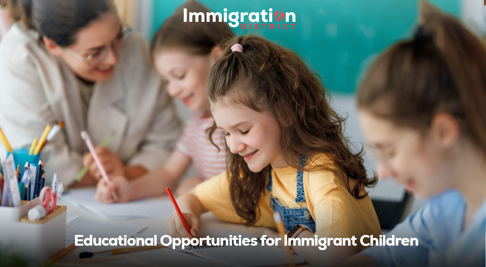 Educational Opportunities for Immigrant Children: Access to Quality Education and Support