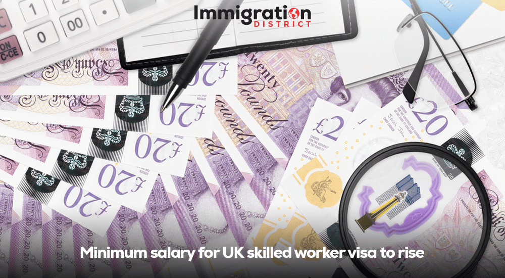 UK Skilled Worker Visa: Minimum Salary Requirements Set to Increase